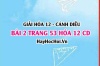 Giải bài 2 trang 53 Hóa 12 Cánh Diều SGK